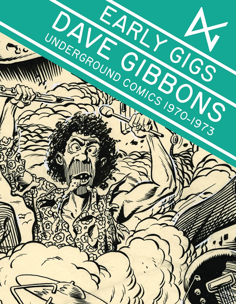 Cover of Early Gigs, showing a demented Dave Gibbons wielding a pencil